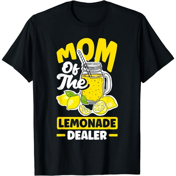 Lemonade Stand Juice Store Mom Of The Lemonade Dealer Funny T-Shirt