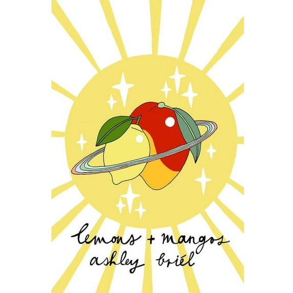 Lemons + Mangos (Paperback)