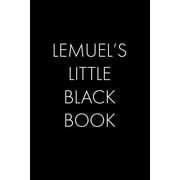 Lemuels Little Black Book The Perfect Dating Companion for a Handsome Man Named Lemuel. A secret place for names, phon, Paperback