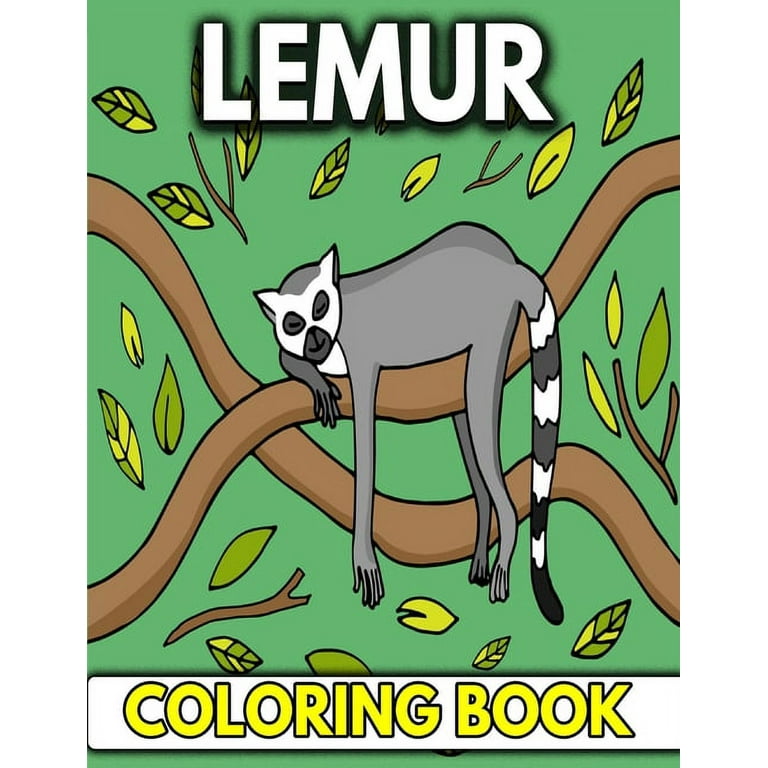 Lemur Coloring Book : Coloring Books for Adults, Gifts for Lemur