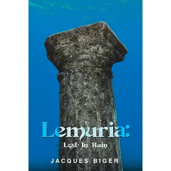 Lemuria: Lost In Ruin, (Paperback)