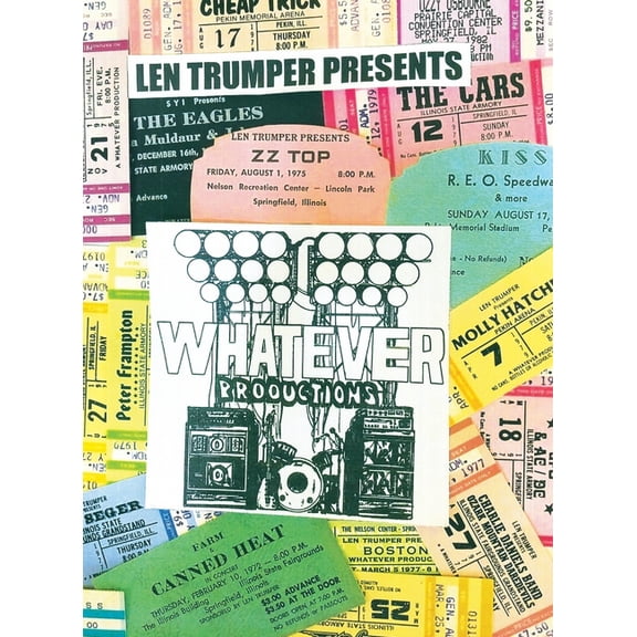 Len Trumper Presents Whatever Productions, (Hardcover)