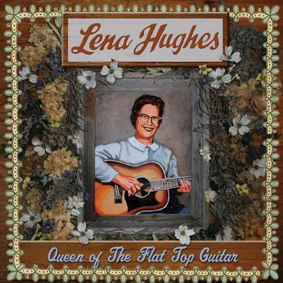 Lena Hughes - Queen of the Flat Top Guitar - Folk Music - Vinyl