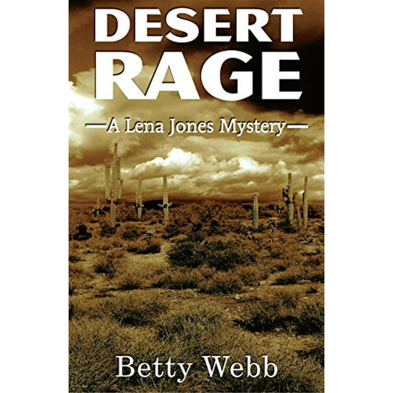 Pre-Owned Desert Rage (Hardcover) 1464203105 9781464203107