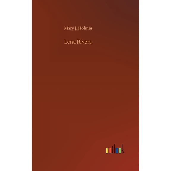 Lena Rivers (Hardcover)
