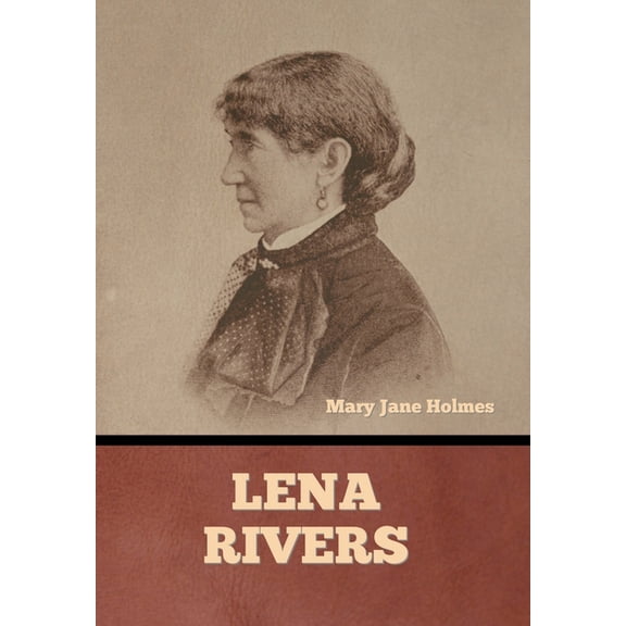 Lena Rivers, (Hardcover)