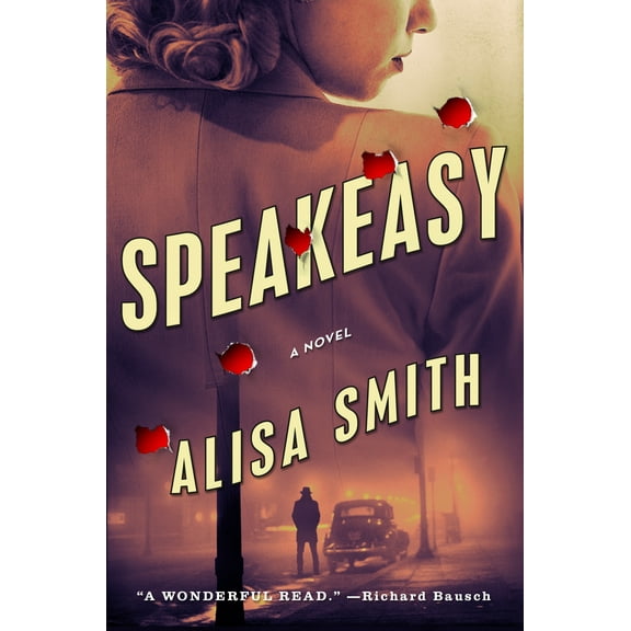 Lena Stillman series: Speakeasy : A Novel (Series #1) (Hardcover)