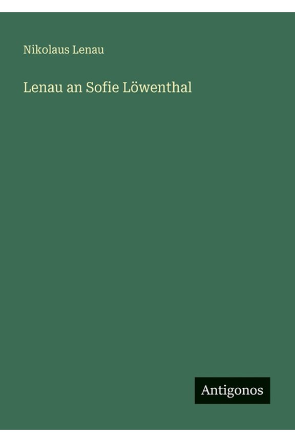 Lenau an Sofie Lwenthal, (Paperback)