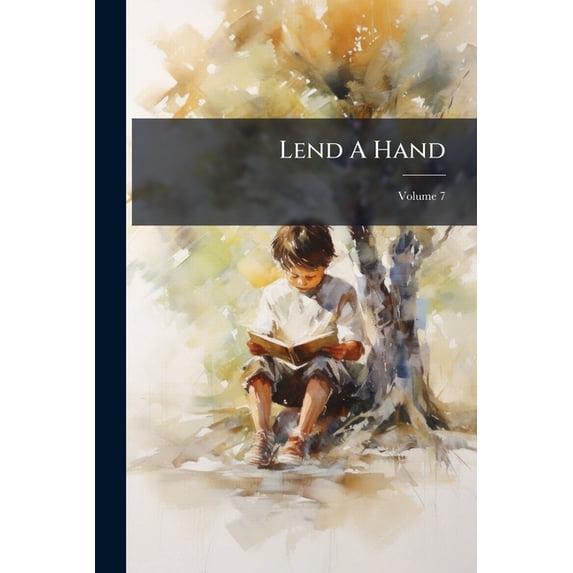 Lend A Hand; Volume 7 (Paperback)