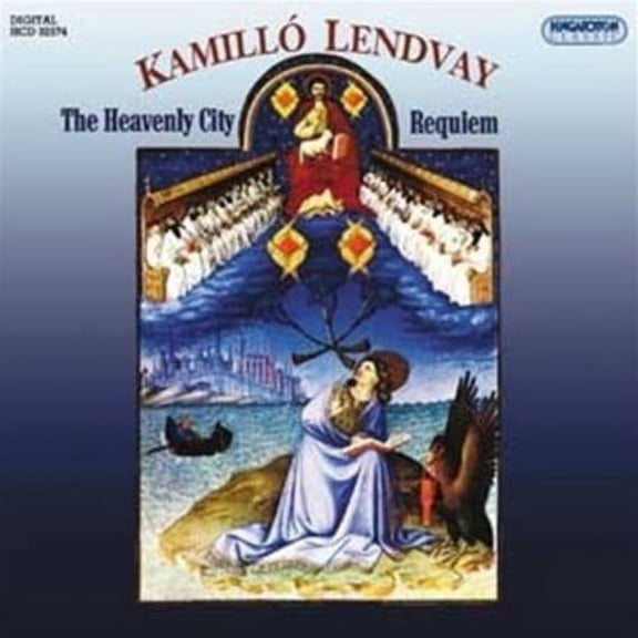 Lendvay / Magyar Radio Symphony Orch & Choir - Heavenly City / Requiem - Music & Performance - CD
