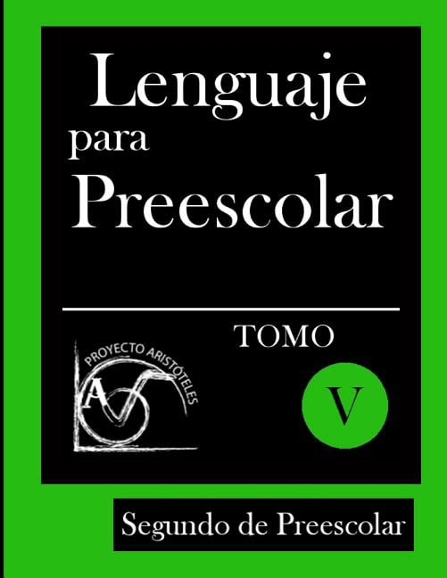 Lenguaje Para 2° de Preescolar Lenguaje para Preescolar - Segundo de Preescolar - Tomo V, Book 5, (Paperback)