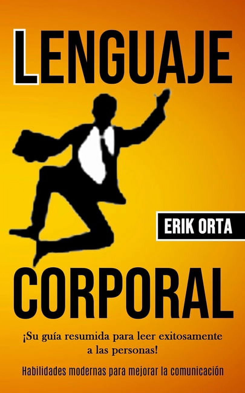Lenguaje corporal: Â¡Su guÃ­a resumida para leer exitosamente a las ...