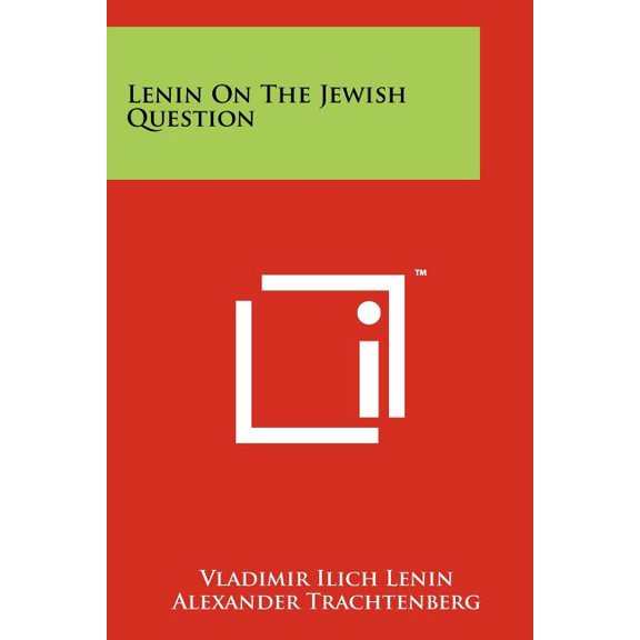 Lenin On The Jewish Question