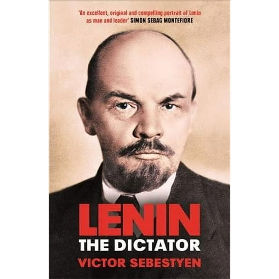 Lenin the Dictator