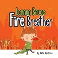 thumbnail image 1 of Pre-Owned Lennon Bruce Fire Breather (Paperback) 1949522555 9781949522556, 1 of 1