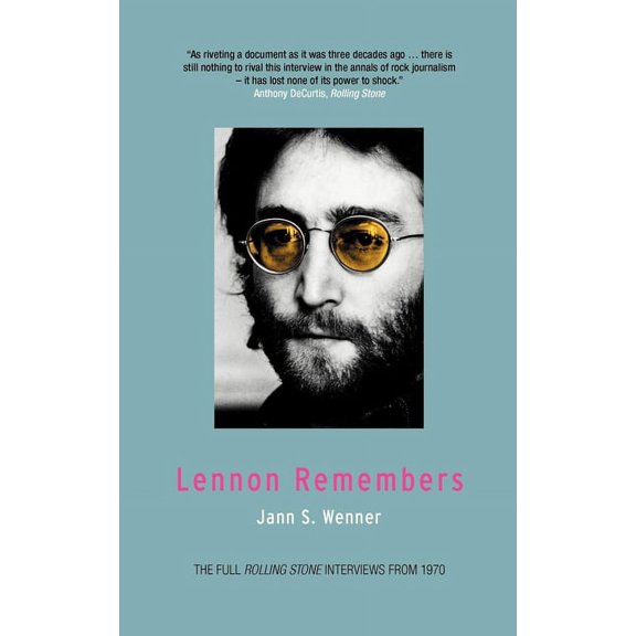 Lennon Remembers: The Full Rolling Stone Interviews from 1970, (Paperback)