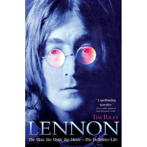 Pre-Owned Lennon: The Man, the Myth, the Music - The Definitive Life (Hardcover) 1401324525 9781401324520