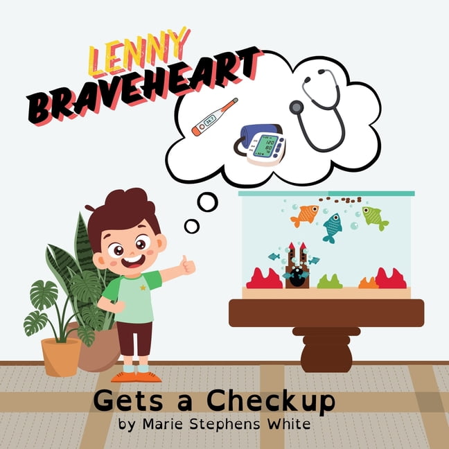 Lenny Braveheart Gets a Checkup, (Paperback)
