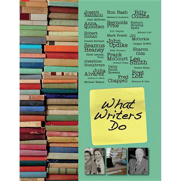 Pre-Owned Lenoir-Rhyne University's Visiting Writers: What Writers Do (Hardcover)