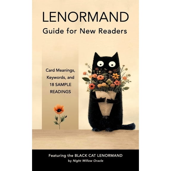 Lenormand Guide For New Readers: Card Meanings, Keywords, and 18 Sample Readings, (Paperback)