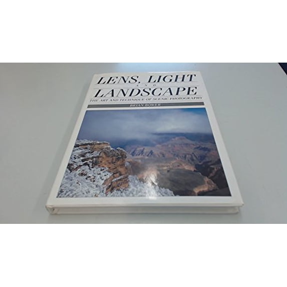 Pre-Owned Lens, Light and Landscape : The Art and Technique of Scenic Photography (Hardcover) 9780715301210