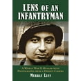 thumbnail image 1 of Pre-Owned Lens of an Infantryman: A World War II Memoir with Photographs from a Hidden Camera Paperback, 1 of 1
