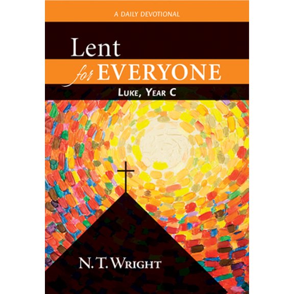 Pre-Owned Lent for Everyone: Luke, Year C: A Daily Devotional (Paperback) 0664238955 9780664238957