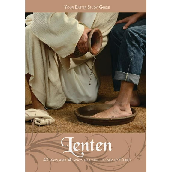 Lenten: 40 Days and 40 Ways to Come Closer to Christ: 40 Days and 40 Ways to Come Closer to Christ, (Paperback)
