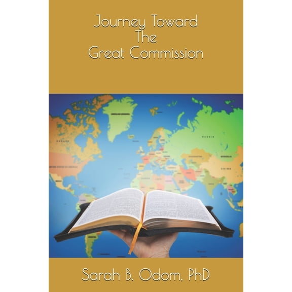 Lenten Devotionals by Dr. Odom Journey Toward The Great Commission: 40 Days of Self Motivation, (Paperback)