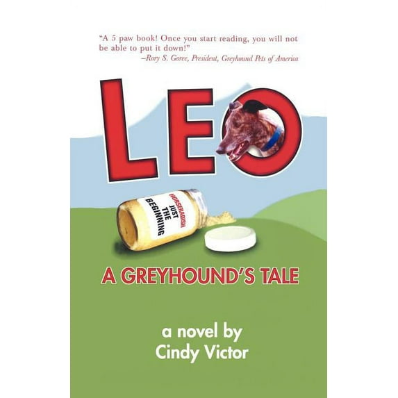 Leo: A Greyhound's Tale, (Paperback)