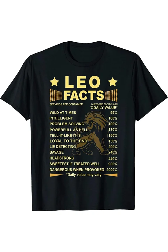 Leo Facts Zodiac Funny Leo Birthday Astrological Sign Gift Unisex T-Shirt, up to size 5XL