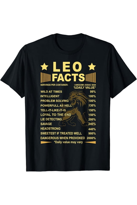 Leo Facts Zodiac Funny Leo Birthday Gift Tee T-Shirt