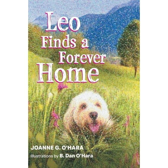 Leo Finds a Forever Home, (Hardcover)