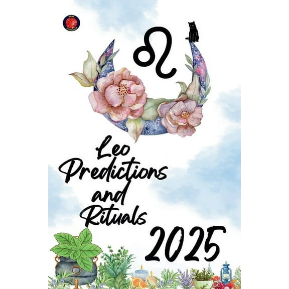 Leo Predictions and Rituals 2025, (Paperback)