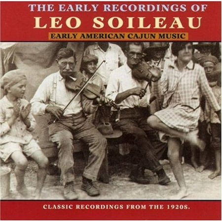 Leo Soileau - Early American Cajun Music - Music & Performance - CD