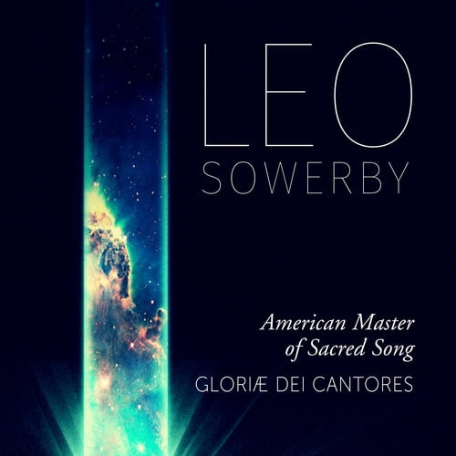 Leo Sowerby : American Master of Sacred Song (CD-Audio)