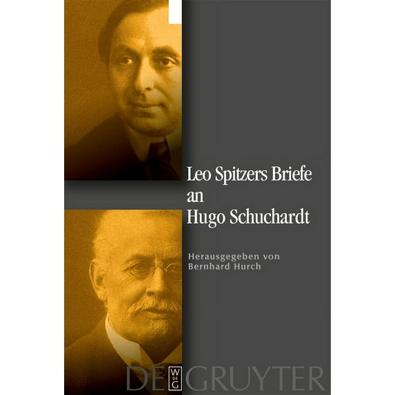 Leo Spitzers Briefe an Hugo Schuchardt, (Hardcover)