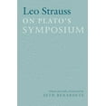 thumbnail image 1 of Leo Strauss On Plato's Symposium (Paperback), 1 of 1