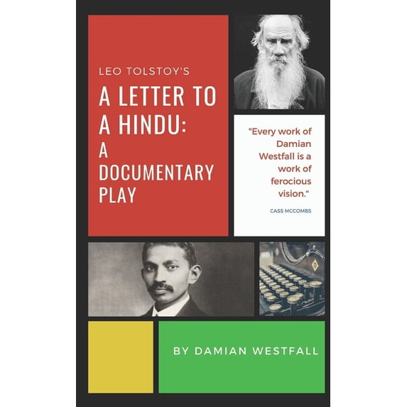 Leo Tolstoy's A Letter to a Hindu: a documentary play, (Paperback)