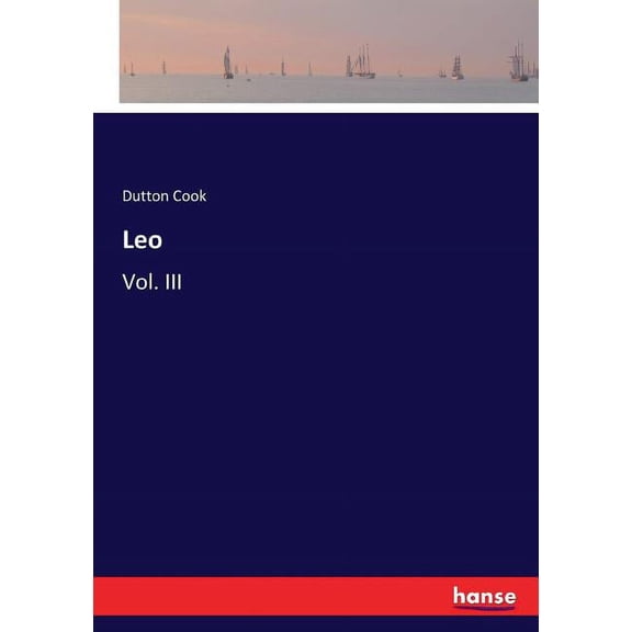 Leo: Vol. III, (Paperback)
