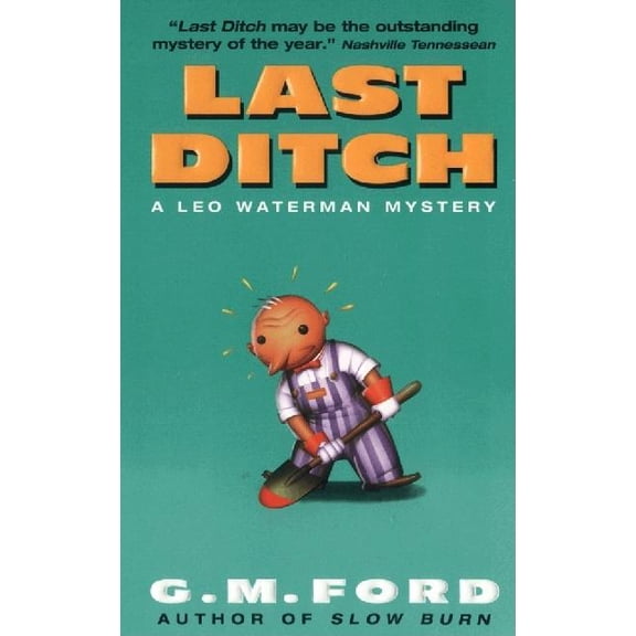 Pre-Owned Leo Waterman Mysteries: Last Ditch: A Leo Waterman Mystery (Paperback)