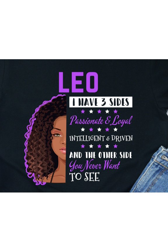 Leo Zodiac Shirt Passionate Loyal Driven Birthday Gift