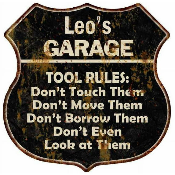 Leo's Garage Tool Rules Sign Shield Metal Gift 211110003022