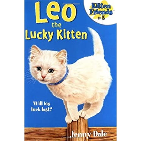 Pre-Owned Leo the Lucky Kitten (Kitten Friends #5) (Paperback) 0689840306 9780689840302