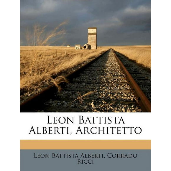 Leon Battista Alberti, Architetto (Paperback)