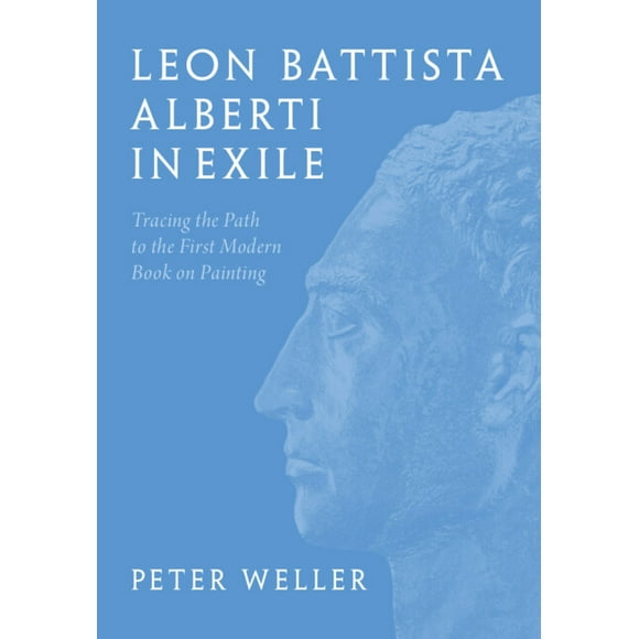 Leon Battista Alberti in Exile, (Hardcover)
