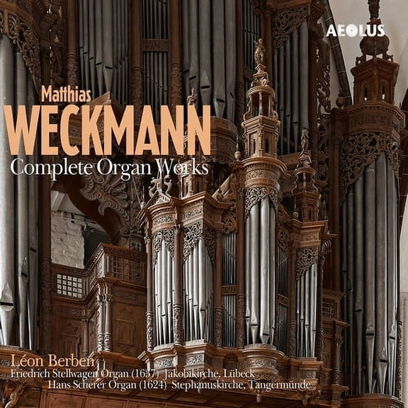 Leon Berben - Weckmann: Complete Organ Works - Music & Performance - CD