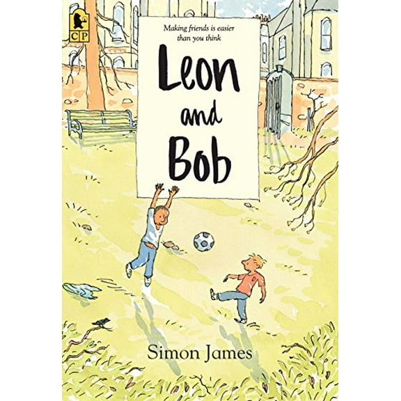 Pre-Owned Leon and Bob (Paperback) 076368175X 9780763681753