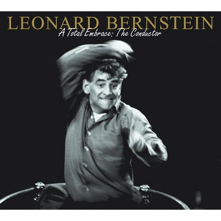 Leonard Bernstein - Essential Bernstein: Total Embrace - Conductor - Music & Performance - CD