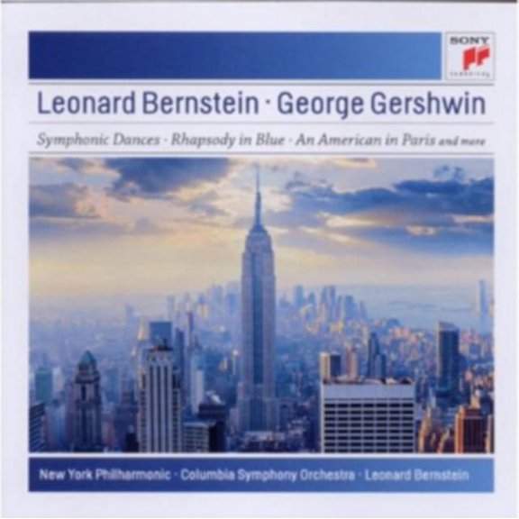 Leonard Bernstein, George Gershwin  Symphonic Dances; Rhapsody In Blue; An American In Paris And More / New York Philharmonic, Columbia Symphony Orchestra, Leonard Bernstein / Sony Classical Audio CD
